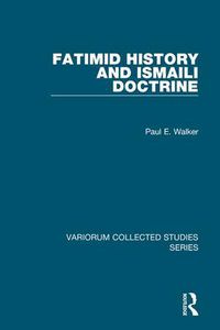 Cover image for Fatimid History and Ismaili Doctrine