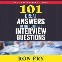 Cover image for 101 Great Answers to the Toughest Interview Questions