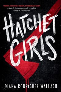 Cover image for Hatchet Girls