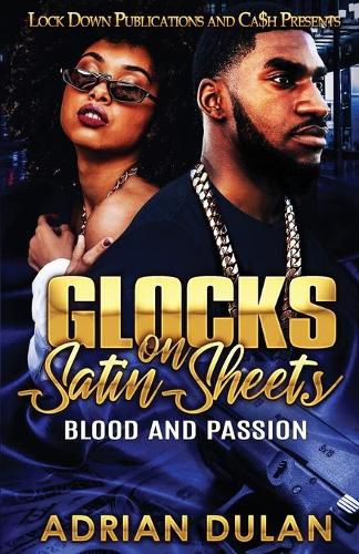 Cover image for Glocks on Satin Sheets: Blood and Passion