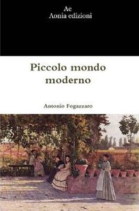 Cover image for Piccolo Mondo Moderno