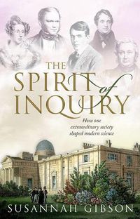 Cover image for The Spirit of Inquiry: How one extraordinary society shaped modern science