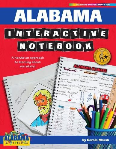 Cover image for Alabama Interactive Notebook: A Hands-On Approach to Learning about Our State!