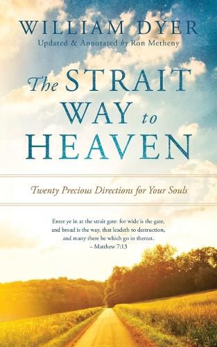 Cover image for The Strait Way to Heaven