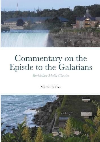 Cover image for Commentary on the Epistle to the Galatians