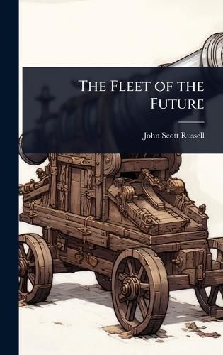 Cover image for The Fleet of the Future