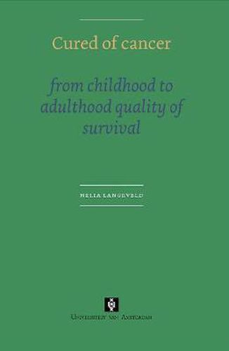Cover image for Cured of Cancer: from childhood to adulthood, quality of survival