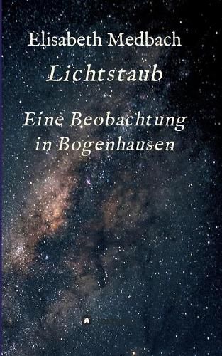 Cover image for Lichtstaub: Ein Beobachtung in Bogenhausen