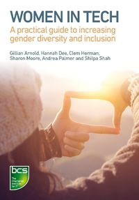 Cover image for Women in Tech: A practical guide to increasing gender diversity and inclusion