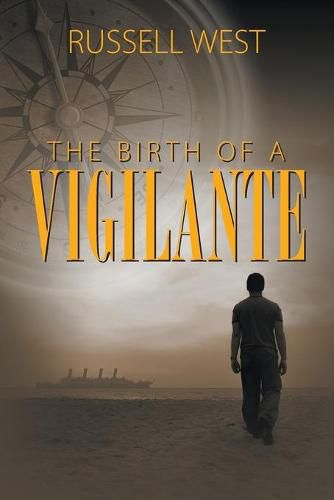 Cover image for The Birth of a Vigilante