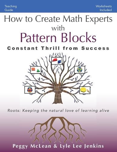 How to Create Math Experts with Pattern Blocks