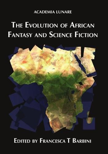 Cover image for The Evolution of African Fantasy and Science Fiction