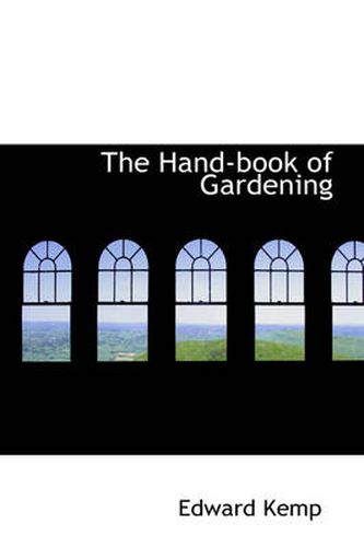 Cover image for The Hand-book of Gardening