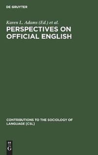 Cover image for Perspectives on Official English: The Campaign for English as the Official Language of the USA