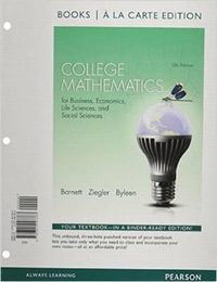 Cover image for College Mathematics for Business, Economics, Life Sciences, and Social Sciences