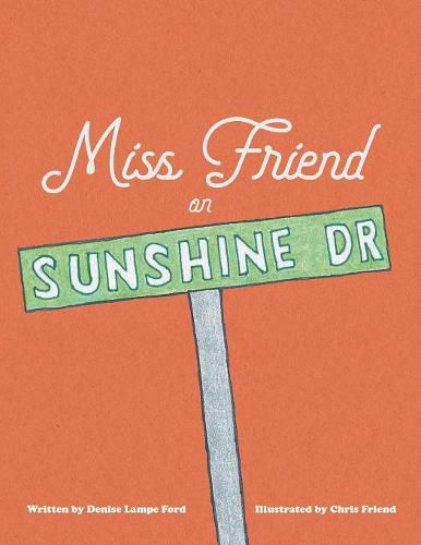 Cover image for Miss Friend on Sunshine Dr