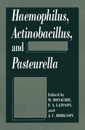 Cover image for Haemophilus, Actinobacillus, and Pasteurella