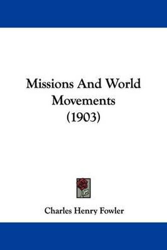 Cover image for Missions and World Movements (1903)