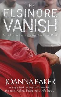 Cover image for The Elsinore Vanish: A Three Villages Murder Mystery