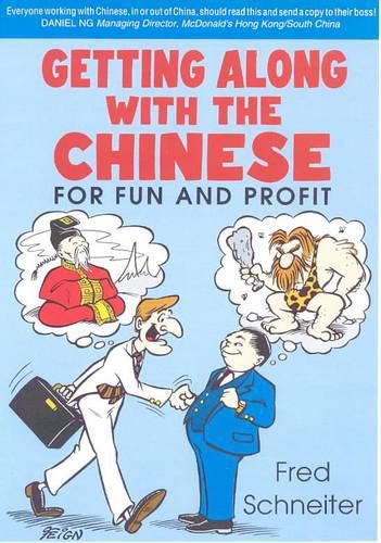 Getting Along with the Chinese: For Fun and Profit