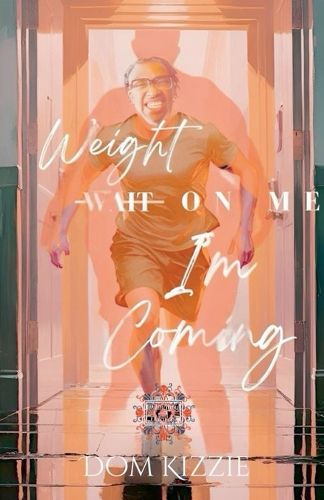 Cover image for Weight On Me "I'm Coming!"