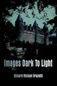 Cover image for Images Dark to Light