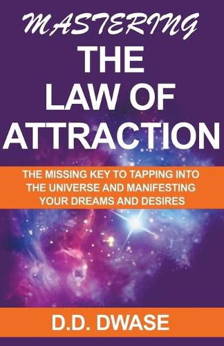 Cover image for Mastering The Law of Attraction