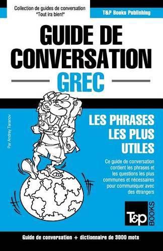 Cover image for Guide de conversation Francais-Grec et vocabulaire thematique de 3000 mots