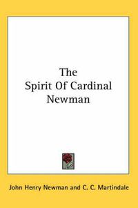 Cover image for The Spirit of Cardinal Newman
