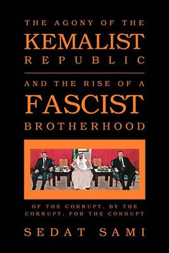 Cover image for The Agony of the Kemalist Republic and the Rise of a Fascist Brotherhood