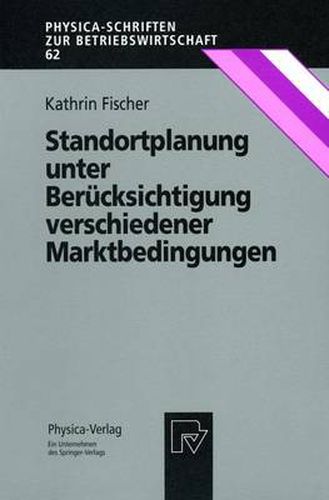 Cover image for Standortplanung Unter Berucksichtigung Verschiedener Marktbedingungen