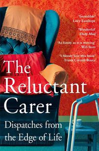 Cover image for The Reluctant Carer