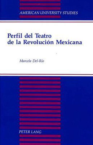 Perfil del Teatro de la Revolucion Mexicana