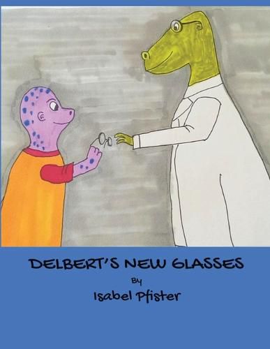 Cover image for Delbert's New Glasses