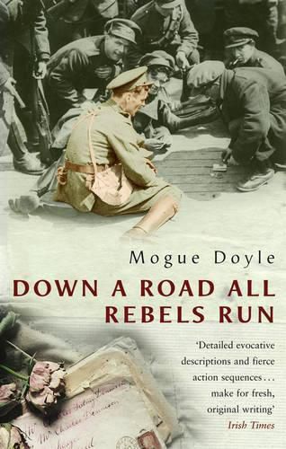 Cover image for Down a Road All Rebels Run