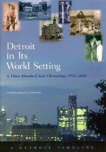 Cover image for Detroit in Its World Setting: A Three Hundred Year Chronology 1701-2001