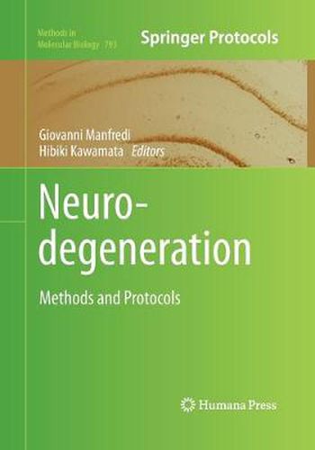 Cover image for Neurodegeneration: Methods and Protocols