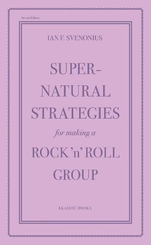 Cover image for Supernatural Strategies for Making a Rock 'n' Roll Group