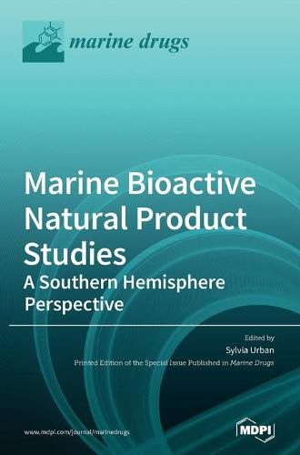 Cover image for Marine Bioactive Natural Product Studies-A Southern Hemisphere Perspective