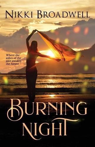 Cover image for Burning Night: where the ashes of the past awaken the future