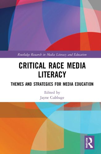 Cover image for Critical Race Media Literacy