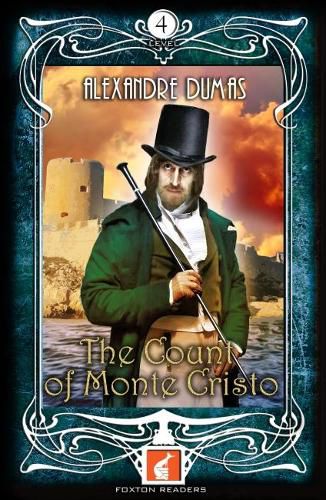 Cover image for The Count of Monte Cristo - Foxton Readers Level 4 - 1300 Headwords (B1/B2) Graded ELT / ESL / EAL Readers