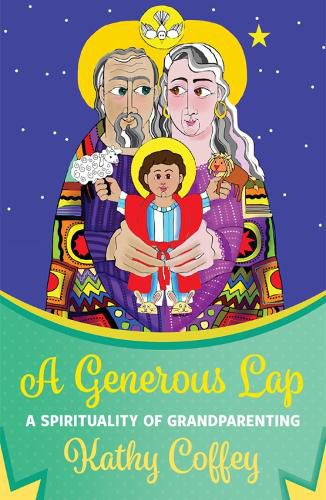 Cover image for A Generous Lap: A Spirituality of Grandparenting