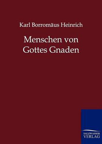 Cover image for Menschen von Gottes Gnaden