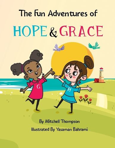 The Fun Adventures Of Hope And Grace