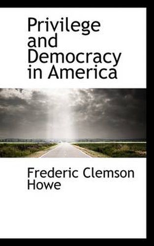 Cover image for Privilege and Democracy in America