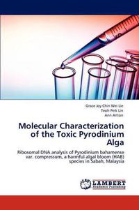 Cover image for Molecular Characterization of the Toxic Pyrodinium Alga