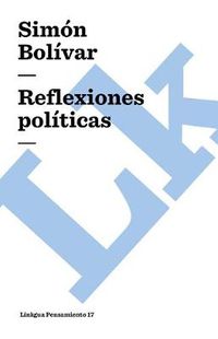 Cover image for Reflexiones politicas