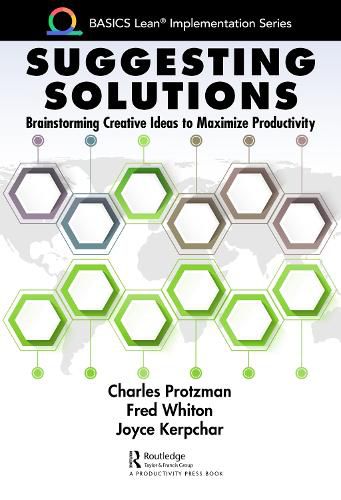 Cover image for Suggesting Solutions: Brainstorming Creative Ideas to Maximize Productivity