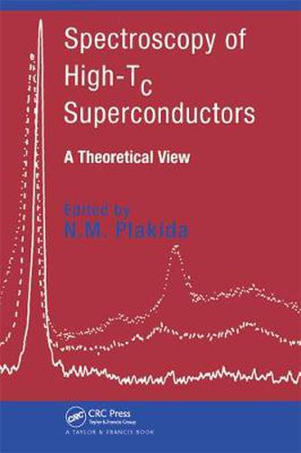 Cover image for Spectroscopy of High-Tc Superconductors: A Theoretical View